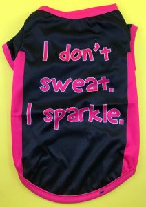 Cotton T-Shirt for Dogs and Cats - I Don't Sweat I Sparkle (Pet Clothing)